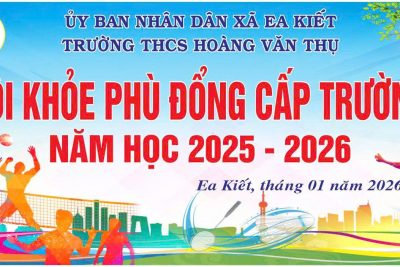 🎉 HỘI KHỎE PHÙ ĐỔNG CẤP TRƯỜNG NĂM HỌC 2025- 2026🎉